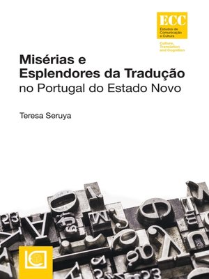 cover image of MISÉRIAS E ESPLENDORES DA TRADUÇÃO NO PORTUGAL DO ESTADO NOVO